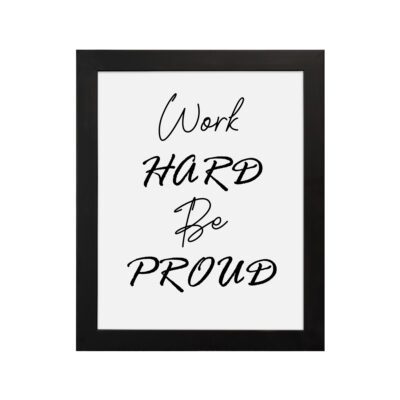 Infidu Work Hard Be Proud Inspirational Quotes Office Wall Art - Motivational Quotes Wall Decor for Home Office