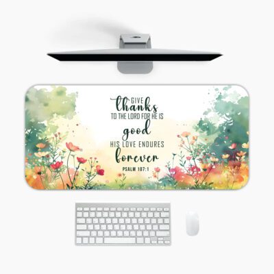 Infidu desk pad with Psalm 107:1 “Give thanks” Bible verse, watercolor floral border in vintage art style on a soft white background.