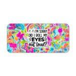 Infidu Fun Desk Pad featuring colorful abstract floral patterns and bold text “Did I Roll My Eyes Out Loud?” with a cartoon eye illustration.